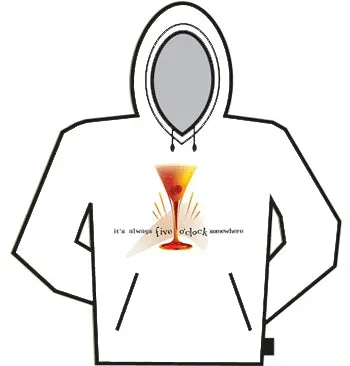 5 O'clock Somewhere Cosmopolitan Hoodie