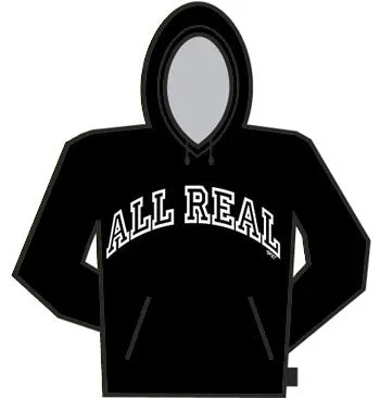 All Real Hoodie