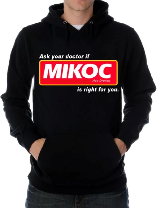 ask-your-doctor-if-mikoc-is-right-for-you-hoodie