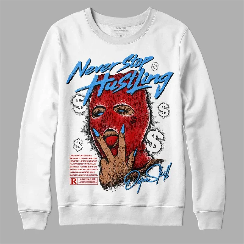 Black Toe 1s DopeSkill Sweatshirt Never Stop Hustling Graphic