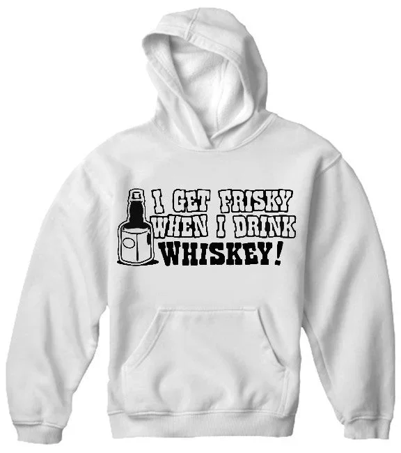 friskey-when-i-drink-whiskey-hoodie