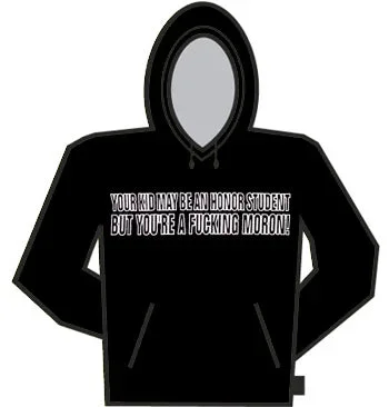 Fu*king Moron Hoodie