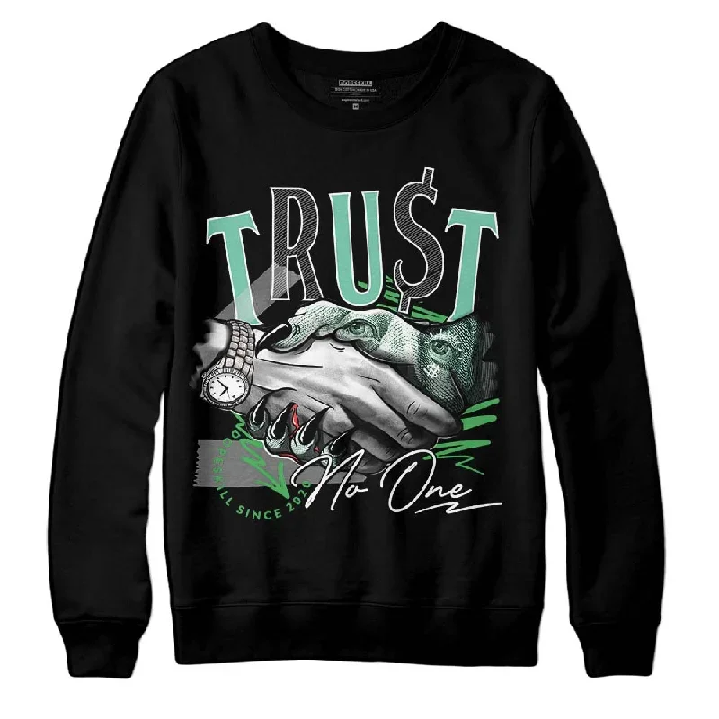 Green Glow 1s DopeSkill Sweatshirt Trust No One Graphic